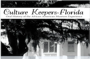 Culture Keepers-Florida: Oral History of the African American